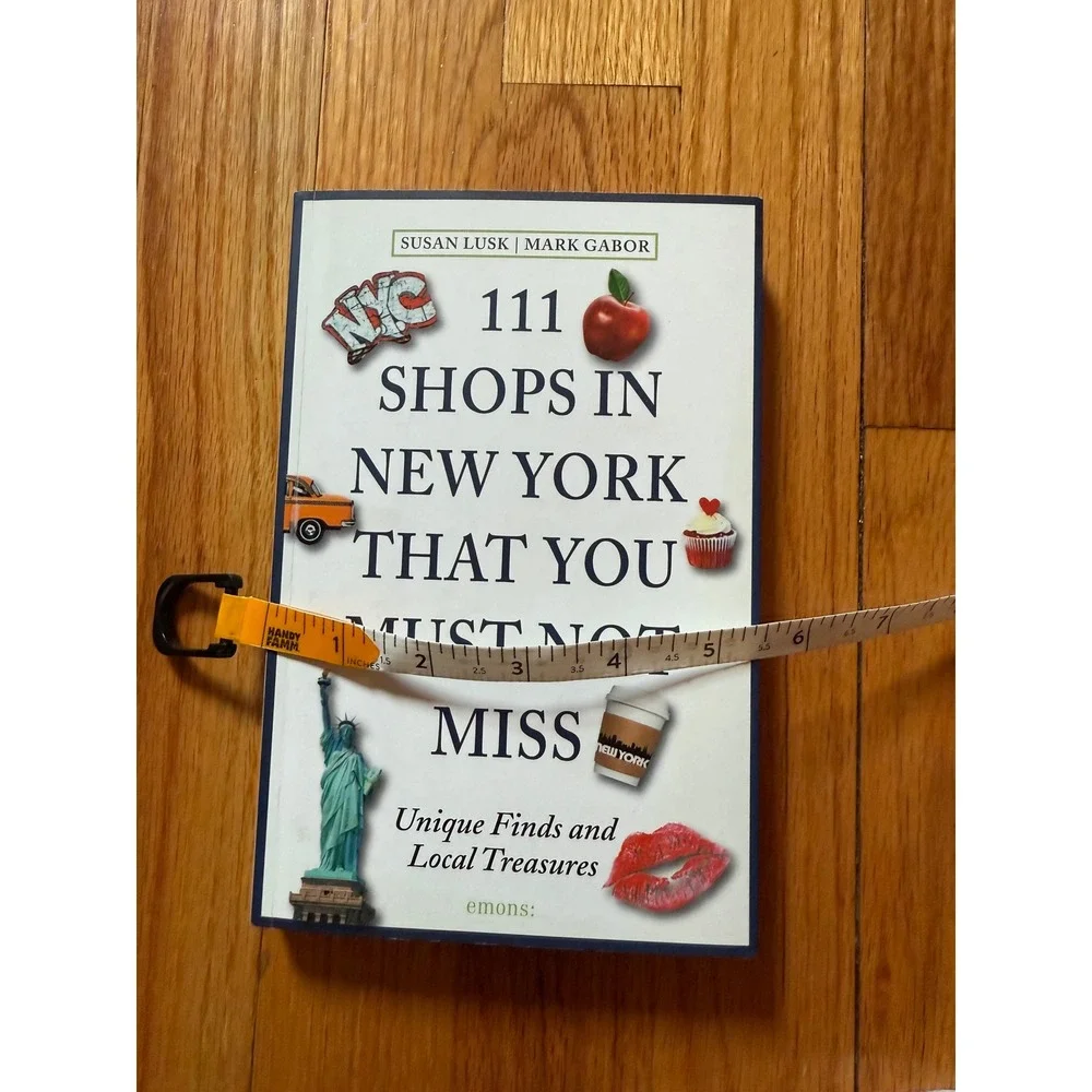 111 Shops in New York That You Must Not Miss Susan Lusk NYC Travel Guide Book